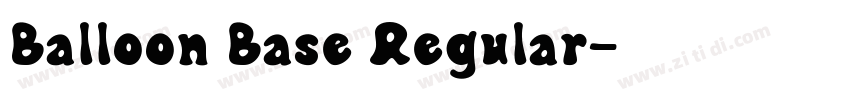 Balloon Base Regular字体转换